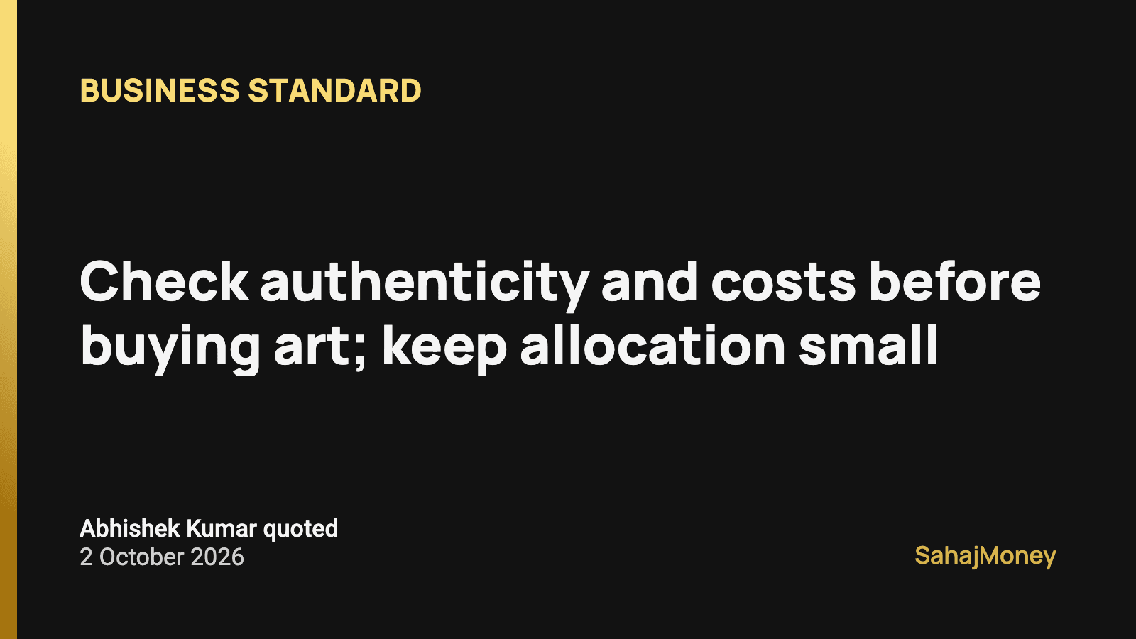 Card with the Business Standard headline "Check authenticity and costs before buying art; keep…", dated 2 October 2026