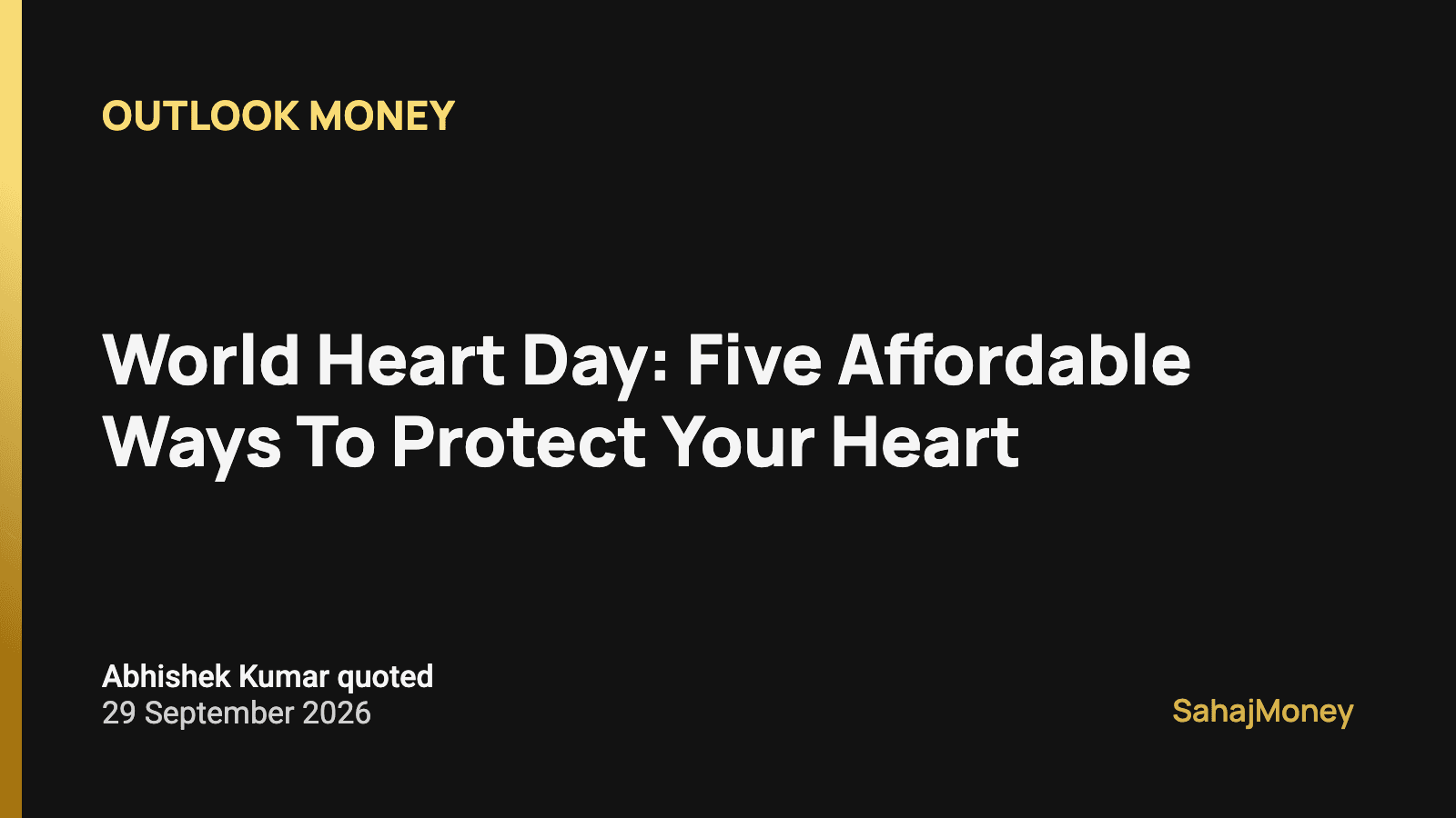 Card with the Outlook Money headline "World Heart Day: Five Affordable Ways To Protect Your Heart", dated 29 September 2026